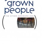 Full Grown People’s Greatest Hits, Volume 1